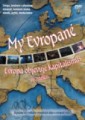 My Evropané 2. díl DVD Evropa objevuje kapitalismus