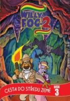 WILLY FOG: CESTA DO STŘEDU ZEMĚ dvd 3